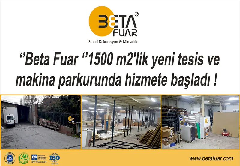 Beta Fuar Yeni Tesisinde Hizmete Başladı